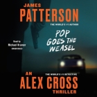 Pop Goes the Weasel Lib/E (Alex Cross Novels #5) By James Patterson, Michael Kramer (Read by) Cover Image