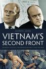 Vietnam's Second Front: Domestic Politics, the Republican Party, and the War By Andrew L. Johns Cover Image