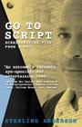 Go To Script: Screenwriting Tips From A Pro By Sterling Anderson Cover Image