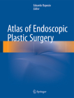 Atlas of Endoscopic Plastic Surgery Cover Image
