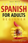 Learning Spanish for Adults Beginners: Spanish for gringos Cover Image