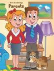 Livre de coloriage Parents 1 By Nick Snels Cover Image