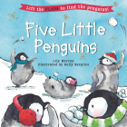Five Little Penguins By Lily Murray, Holly Surplice (Illustrator) Cover Image