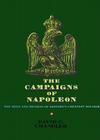The Campaigns of Napoleon By David G. Chandler Cover Image