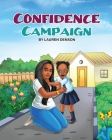 Confidence Campaign By Lauren Denson Cover Image