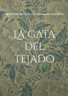 La gata del tejado: Relatos By Merced Aróstegui Fernández de Píñar Cover Image