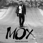 Mox By Jon Moxley, Jon Moxley (Read by) Cover Image