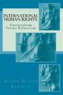 International Human Rights: Universalism Versus Relativism (Classics of the Social Sciences) By Tom Zwart (Introduction by), Alison Dundes Renteln Cover Image