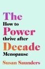 The Power Decade By Susan Saunders Cover Image