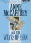 All the Weyrs of Pern (Dragonriders of Pern (Audio Unnumbered)) By Anne McCaffrey, Mel Foster (Read by) Cover Image