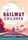 The Railway Children (Puffin Classics) By E. Nesbit, Jacqueline Wilson (Introduction by) Cover Image