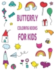 Butterfly Coloring Books for Kids: 100 Pages 8.5x11 Inch Butterfly Coloring Books for Kids, butterfly coloring books for kids ages 4-8, Beautiful Butt By Adoy Coloring Books Cover Image