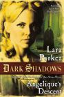 Dark Shadows: Angelique's Descent: Angelique's Descent By Lara Parker Cover Image