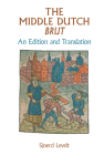 Middle Dutch Brut: An Edition and Translation (Exeter Medieval Texts and Studies Lup) Cover Image