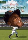 What Is the World Series? (What Was...?) By Gail Herman Cover Image