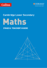 Collins Cambridge Lower Secondary Maths: Stage 8: Teacher's Guide By Belle Cottingham, Alastair Duncombe, Rob Ellis, Amanda George, Claire Powis, Brian Speed Cover Image