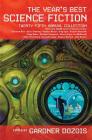 The Year's Best Science Fiction: Twenty-Fifth Annual Collection By Gardner Dozois (Editor) Cover Image