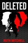 Deleted By Ruth Mitchell Cover Image
