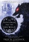 The Huntsman and the She-Wolf Cover Image
