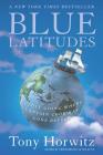 Blue Latitudes: Boldly Going Where Captain Cook Has Gone Before Cover Image