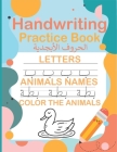 Handwriting Practice Book: New Edition Arabic Writing Alphabet book Workbook - Expertly crafted book - Preschool writing Workbook for kindergarte By Dr Kamal Al Mansoury, Dianna Belanova Cover Image