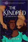 The Kindred By Alechia Dow Cover Image