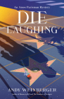 Die Laughing By Andy Weinberger Cover Image