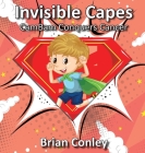 Invisible Capes: CamBam Conquers Cancer Cover Image