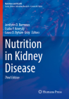 Nutrition in Kidney Disease (Nutrition and Health) By Jerrilynn D. Burrowes (Editor), Csaba P. Kovesdy (Editor), Laura D. Byham-Gray (Editor) Cover Image