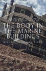 The Body in the Marine Buildings Cover Image