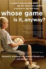 Whose Game Is It, Anyway?: A Guide to Helping Your Child Get the Most from Sports, Organized by Age and Stage Cover Image