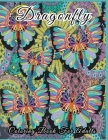 Dragonfly Coloring Book For Adults: Stress Relief Coloring Book with Gorgeous Dragonflies, Flowers, Gardens, and Butterflies By Dark Night Cover Image