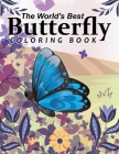 The World's Best Butterfly Coloring Book: Butterfly Ornament Coloring Book Cover Image