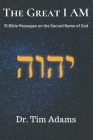 The Great I AM: Bible Messages on the Sacred Name of God Cover Image