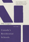 Canada's Residential Schools: The Legacy: The Final Report of the Truth and Reconciliation Commission of Canada, Volume 5 (McGill-Queen's Indigenous and Northern Studies #85) By Truth and Reconciliation Commission of Canada Cover Image