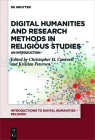 Digital Humanities and Research Methods in Religious Studies By No Contributor (Other) Cover Image