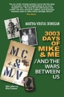 3003 Days of Mike & Me / And the Wars Between Us Cover Image