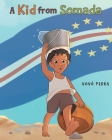 A Kid From Somada By Vovo Pedra Cover Image