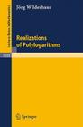 Realizations of Polylogarithms (Lecture Notes in Mathematics #1650) By Jörg Wildeshaus Cover Image
