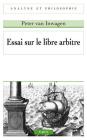 Essai Sur Le Libre Arbitre (Analyse Et Philosophie) By Peter Van Inwagen, Cyrille Michon (Translator) Cover Image