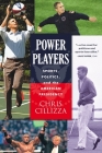 Power Players: Sports, Politics, and the American Presidency Cover Image