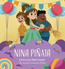 Nina Piñata By Evelina Preciado, Beatriz Mello (Illustrator) Cover Image