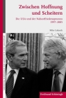 Zwischen Hoffnung Und Scheitern: Die USA Und Der Nahostfriedensprozeß 1997-2005 Cover Image