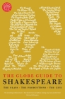 The Globe Guide to Shakespeare By Andrew Dickson Cover Image