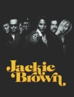 Jackie Brown: Screenplay By Jamie Tota Cover Image