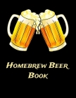 Homebrew Beer Book: Beer Brewer Log Notebook By Nw Beer Brewing Printing Cover Image