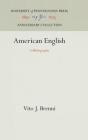American English: A Bibliography (Anniversary Collection) By Vito J. Brenni Cover Image