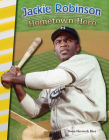 Jackie Robinson: Hometown Hero (Social Studies: Informational Text) Cover Image