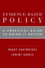 Evidence-Based Policy By Cartwright Cover Image