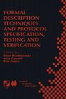Formal Description Techniques and Protocol Specification, Testing and Verification: Forte XI/Pstv Xviii'98 Ifip Tc6 Wg6.1 Joint International Conferen (IFIP Advances in Information and Communication Technology #6) Cover Image